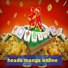 heads manga online